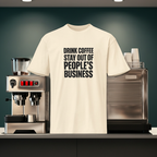 "Drink Coffee, Stay Out of People's Business" I Vibrational Sync