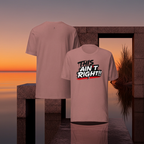 This Ain't Right - Unisex t-shirt | Vibrational Sync