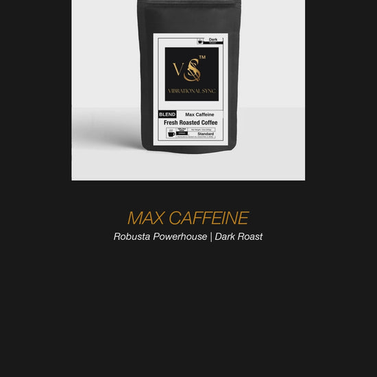 Max Caffeine Dark Roast Robusta Coffee Blend product video