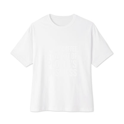 Drink Coffee, Stay Out of People's Business oversized boxy tee in White, front